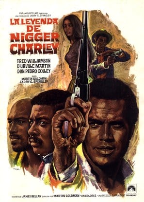 Poster of The Legend of Nigger Charley