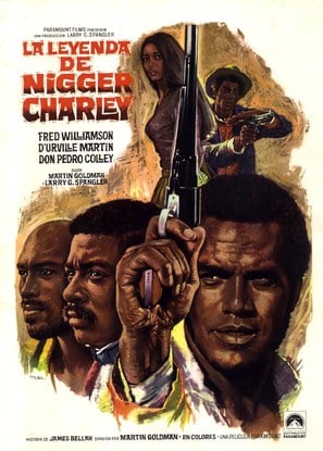 The Legend of Nigger Charley poster