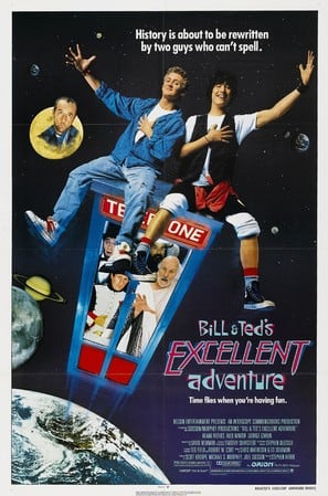 Bill & Ted’s Excellent Adventure poster