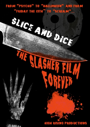 Poster of Slice and Dice: The Slasher Film Forever