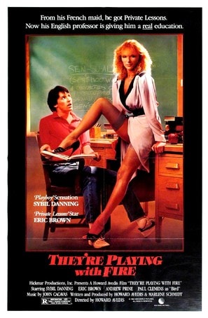 They’re Playing with Fire poster