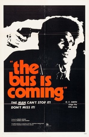 The Bus Is Coming poster