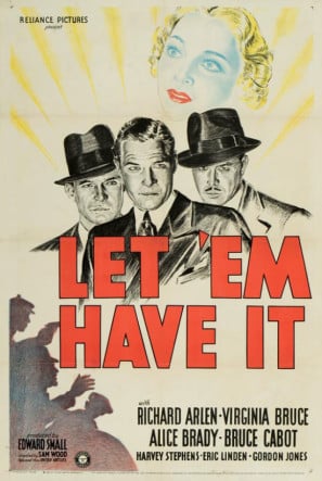 Let ’em Have It poster