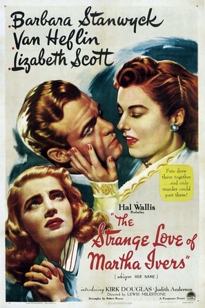 The Strange Love of Martha Ivers poster