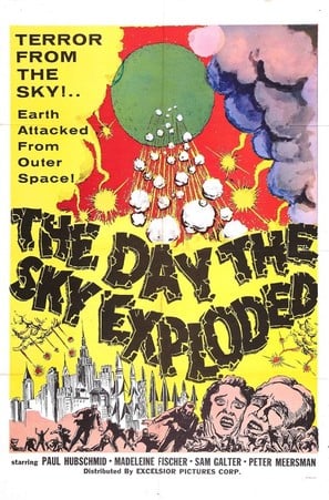 The Day the Sky Exploded poster