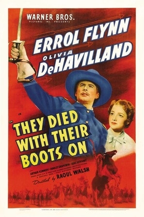 They Died with Their Boots On poster