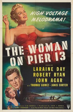 The Woman on Pier 13 poster