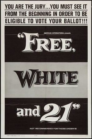 Free, White and 21 poster
