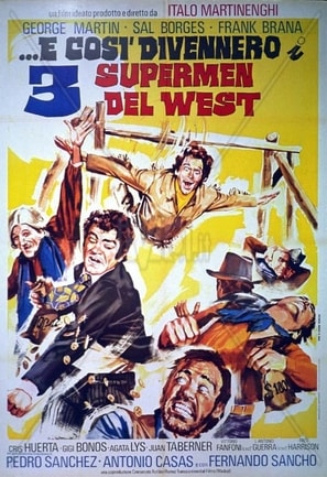 Three Supermen of the West poster