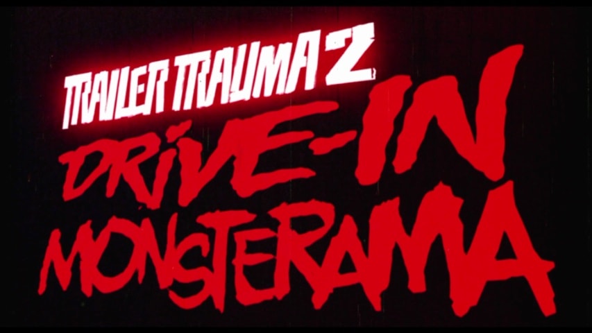 Trailer Trauma 2: Drive-In Monsterama title screen