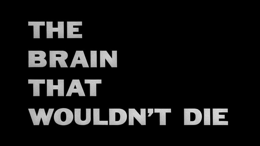 The Brain That Wouldn’t Die title screen
