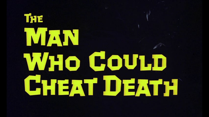 The Man Who Could Cheat Death title screen