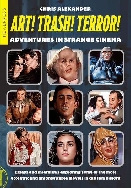 Art! Trash! Terror!: Adventures in Strange Cinema book cover