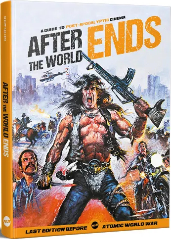 After the World Ends: A Guide to Post-Apocalyptic Cinema book cover