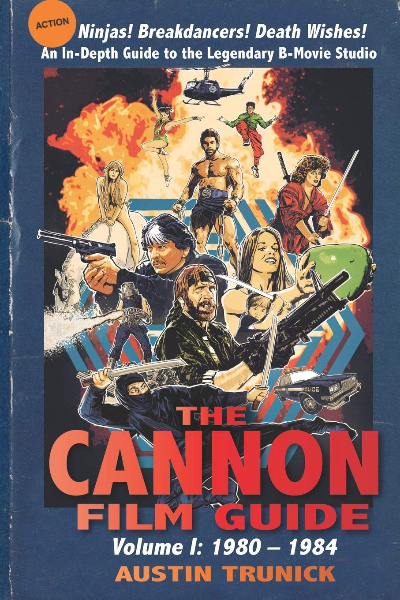 The Cannon Film Guide: Volume I, 1980–1984 book cover