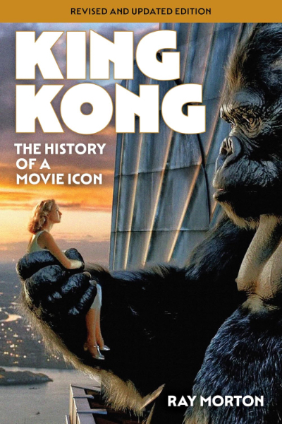 King Kong: The History of a Movie Icon book cover