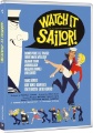 Watch It, Sailor! disc
