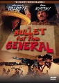 A Bullet for the General