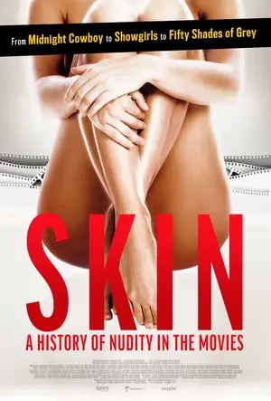 Poster for Skin: A History of Nudity in the Movies